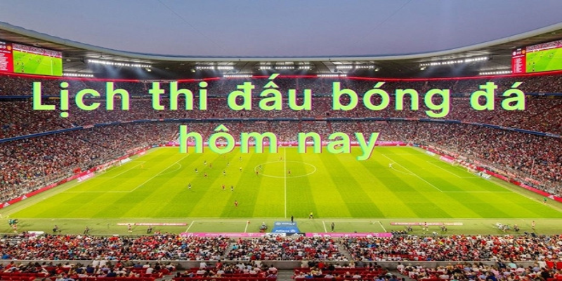 OKWINTV - Cập nhật lịch thi đấu bóng đá nhanh nhất